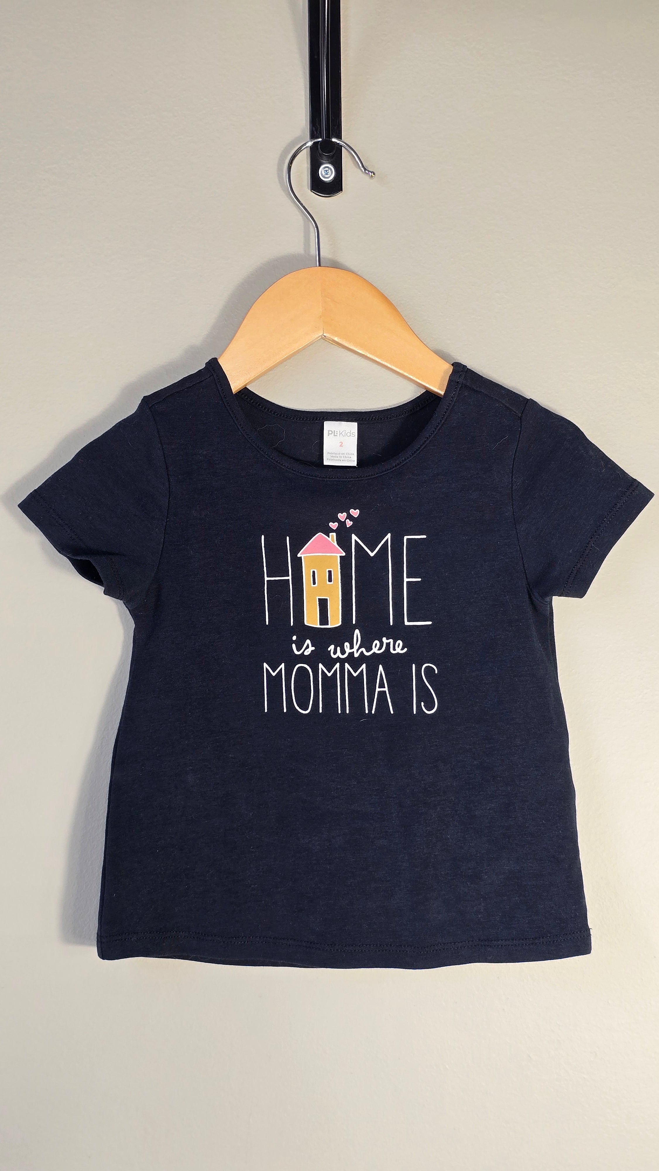 T-shirt "Home is where momma is" | PL kids | 2T
